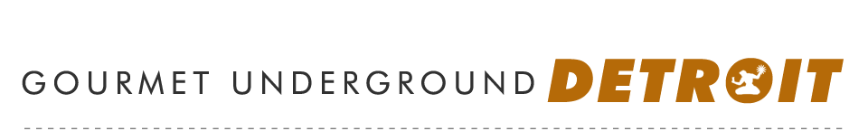 Gourmet Underground Detroit - Home